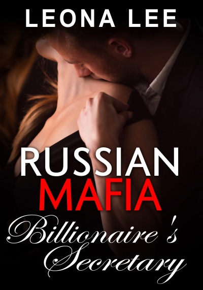 Russian Mafia Billionaire's Secretary