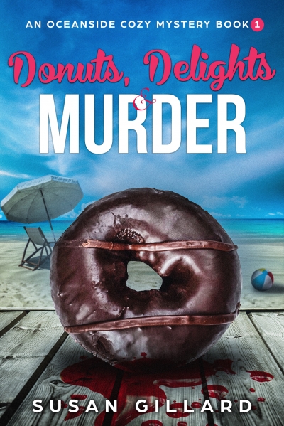 Donuts, Delights & Murder: An Oceanside Cozy Mystery - Book 1