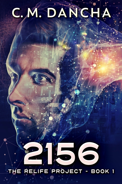 2156 (The ReLife Project Book 1)