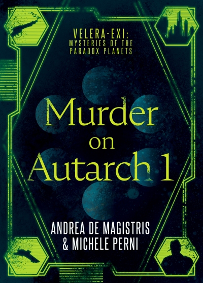 Murder on Autarch 1