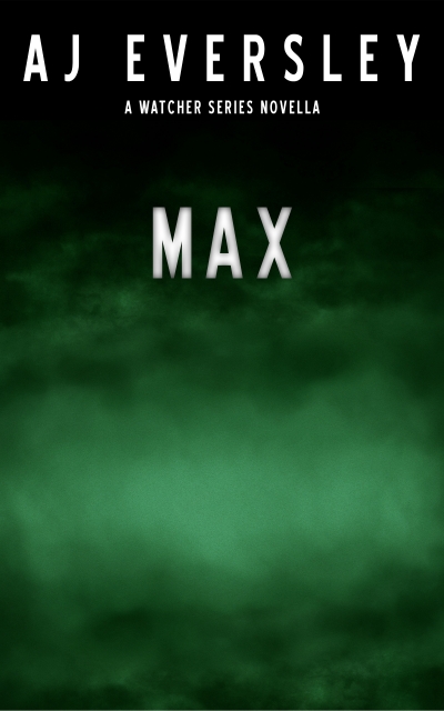 Max - A Watcher Novella