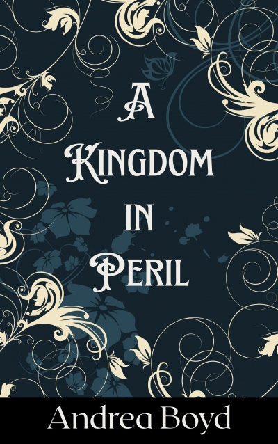 A Kingdom in Peril
