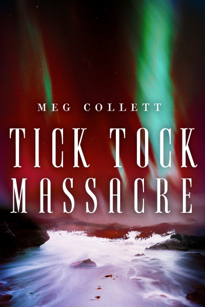Tick Tock Massacre